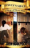 Davey's Siege (A Siege of Derry Story) 1523644036 Book Cover