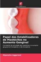 Papel dos Estabilizadores de Mastócitos no Aumento Gengival 6206032345 Book Cover