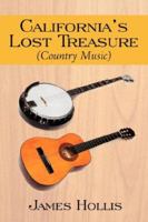California's Lost Treasure (Country Music) 1425999484 Book Cover