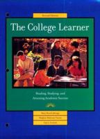 The College Learner: Reading, Studying and Attaining Academic Success (2nd Edition) 0137555709 Book Cover
