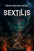 Sextilis: Todo queda en familia B0GPL1BWML Book Cover