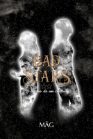 Bad Stars 2: Il buono di un cattivo B09L9T9J2M Book Cover
