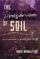 The Absence of Soil 1734487100 Book Cover