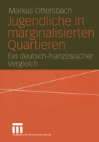 Jugendliche in Marginalisierten Quartieren: Ein Deutsch-Franzosischer Vergleich 3531142992 Book Cover