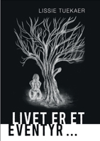Livet er et eventyr ... 8743065023 Book Cover