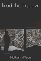 Brad the Impaler 1690643641 Book Cover