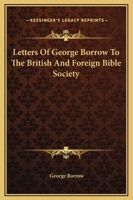 Letters of George Borrow to the British and Foreign Bible Society 1979134383 Book Cover