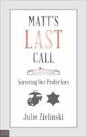 Matt's Last Call 1620247402 Book Cover