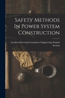 Safety Methods In Power System Construction 1015285562 Book Cover