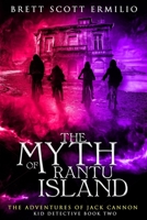 The Myth of Rantu Island B088JFDSXK Book Cover