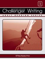 Challenger Writing 1: Skill-building Writing Exercises for Each Lesson in Challenger 1 of the Challenger Adult Reading Series 1564209008 Book Cover