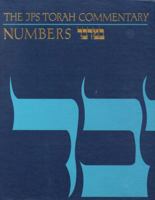 The Jps Torah Commentary: Numbers : The Traditional Hebrew Text With the New Jps Translation (J P S Torah Commentary) 0827603290 Book Cover