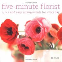 Five-minute Florist 1841727849 Book Cover