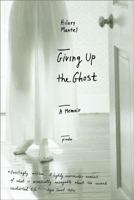 Giving Up the Ghost 0312423624 Book Cover