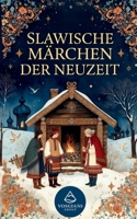Slawische Märchen der Neuzeit (German Edition) B0GCGXQ3X4 Book Cover