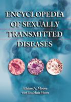 Encyclopedia of Sexually Transmitted Diseases 0786443170 Book Cover