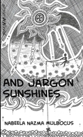 And jargon sunshines 0244618305 Book Cover