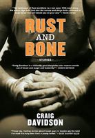 Rust and Bone: Stories 0393061299 Book Cover