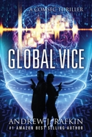 Global Vice: A COMSEC Thriller 1977250742 Book Cover