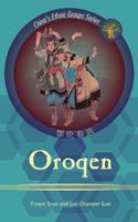 Oroqen: With Statistical Data 1495414833 Book Cover