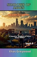 Shadows of Ashes B0F1X3N4DK Book Cover