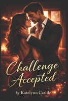 Challenge Accepted B0GM2LBFQM Book Cover
