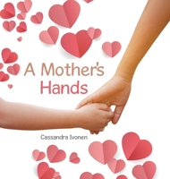 A Mother's Hands 1779629222 Book Cover
