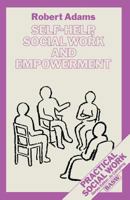 Self-Help, Social Work and Empowerment 0333469852 Book Cover