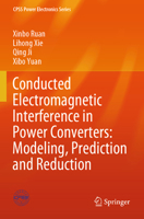 Conducted Electromagnetic Interference in Power Converters: Modeling, Prediction and Reduction (CPSS Power Electronics Series) 981999294X Book Cover