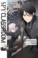 Spy Classroom 4th Period: Blazing Fire, Vol. 1 (manga) B0GTKNC3LS Book Cover