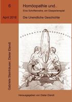 Homöopathie und ... Eine Schriftenreihe, ein Glasperlenspiel, Ausgabe Nr.6: Die Unendliche Geschichte 3752835370 Book Cover