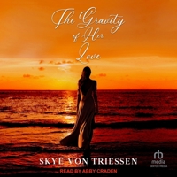 The Gravity of Her Love B0GPZRJG9R Book Cover