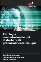 Patologia computazionale nei disturbi orali potenzialmente maligni (Italian Edition) 663011972X Book Cover
