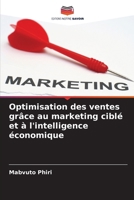 Optimisation des ventes grâce au marketing ciblé et à l'intelligence économique (French Edition) 6207665015 Book Cover