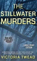 The Stillwater Murders (LARGE PRINT): A gripping serial killer thriller from the New York Times bestselling author 1922476846 Book Cover