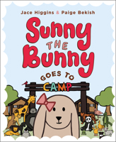 Sunny the Bunny: Goes to Camp 1626347387 Book Cover