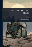 Faith-promoting Series 1024422917 Book Cover