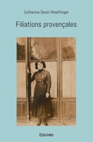 Filiations provençales (French Edition) 2414482583 Book Cover