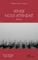 Venise nous attendait (Écrire l'Afrique) (French Edition) 2336566958 Book Cover