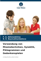 Verwendung von Mnemotechniken, Synektik, Piktogrammen und Gedankenspielen (German Edition) 6208297249 Book Cover