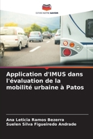 Application d'IMUS dans l'évaluation de la mobilité urbaine à Patos (French Edition) 6207535235 Book Cover