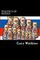 Politics of Russia: An Overview and Perspective 149598883X Book Cover