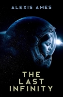 The Last Infinity B0H8Q63X98 Book Cover