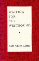 Waiting for the Westbound 0943734266 Book Cover