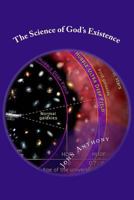 The Science of God's Existence 1500981370 Book Cover