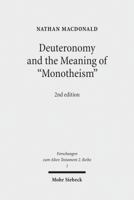 Deuteronomy And The Meaning Of "Monotheism" 316151680X Book Cover