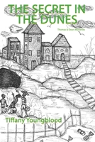 The Secret in the Dunes 1633635503 Book Cover