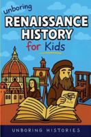 Unboring Renaissance History for Kids (Medieval & Renaissance)