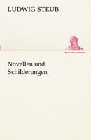 Novellen Und Schilderungen 3743737728 Book Cover