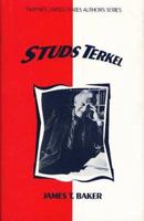 United States Authors Series - Studs Terkel (United States Authors Series) 0805776389 Book Cover